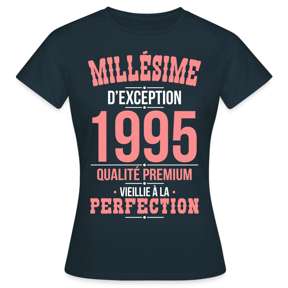 T-shirt Femme - Anniversaire 30 Ans - Millésime 1995 - marine