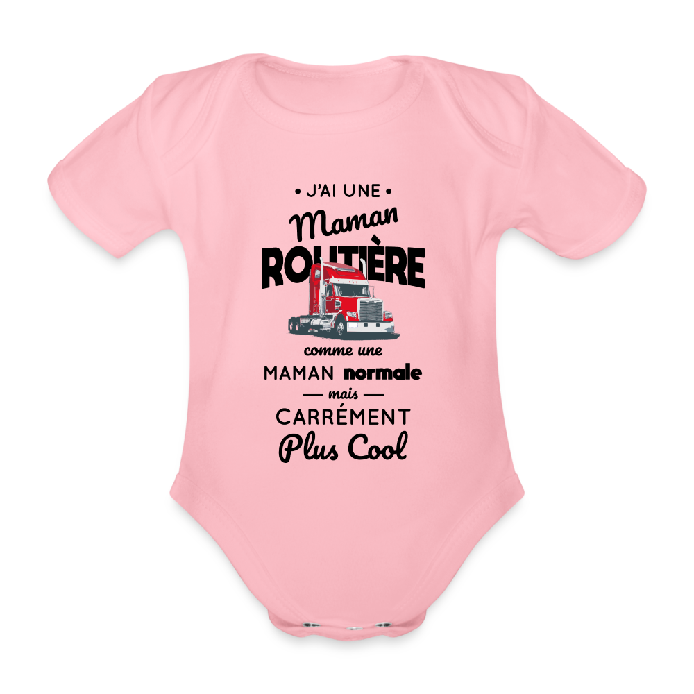 Body Bébé bio manches courtes - J'ai une maman routière - rose clair