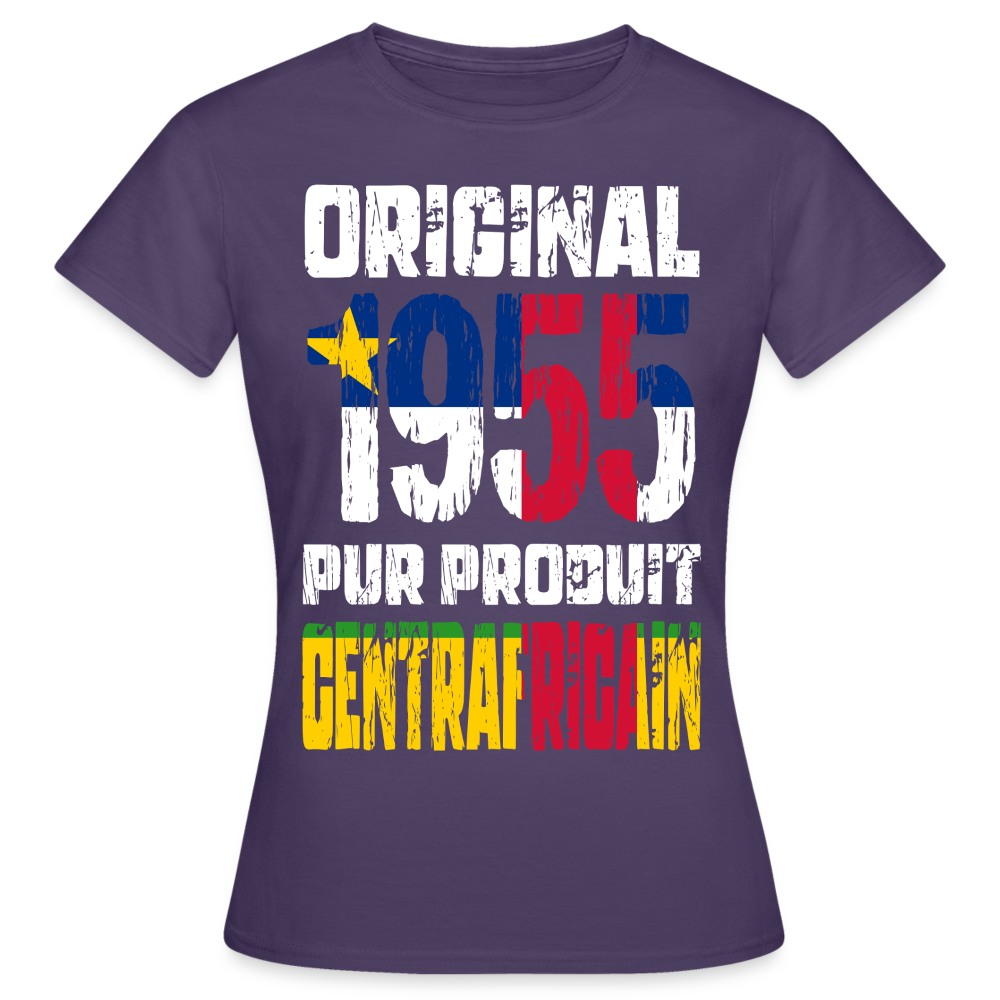 T-shirt Femme - Anniversaire 70 Ans - Original 1955 - Pur produit Centrafricain - violet foncé