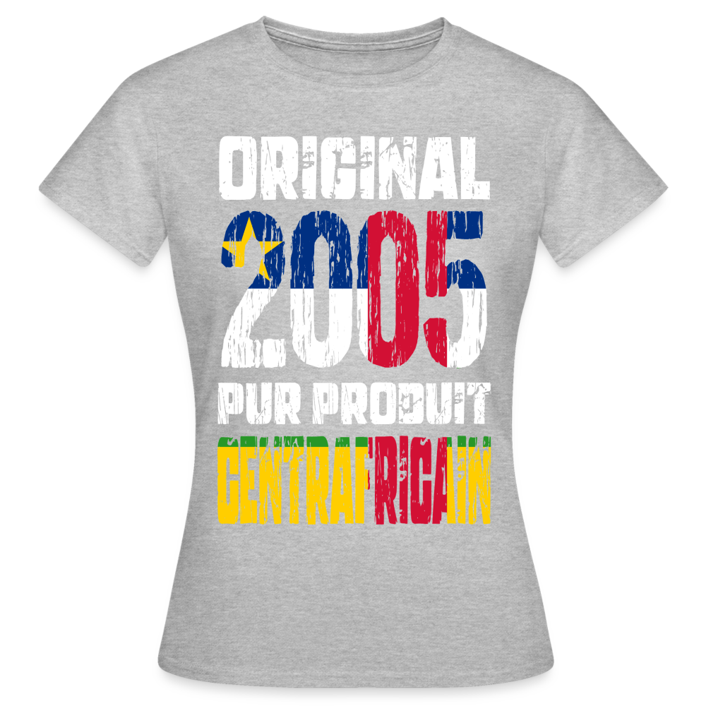 T-shirt Femme - Anniversaire 20 Ans - Original 2005 - Pur produit Centrafricain - gris chiné