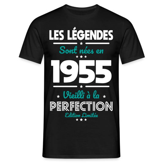 T-shirt Homme - Anniversaire 70 Ans - Les Légendes sont nées en 1955 - noir