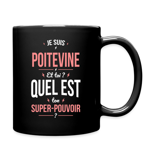 Mug uni - Je suis Poitevine - Super-pouvoir - noir