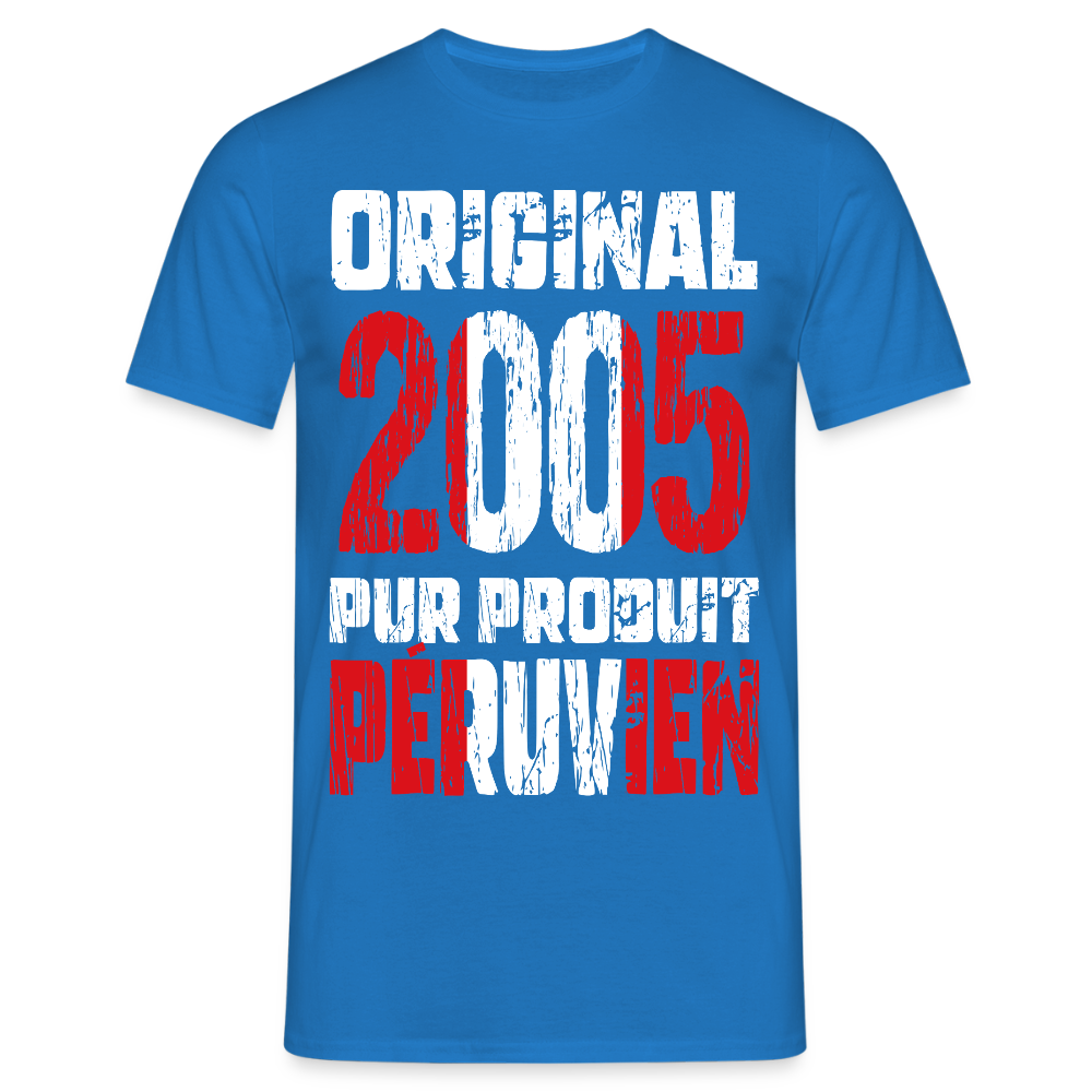 T-shirt Homme - Anniversaire 20 Ans - Original 2005 - Pur produit Péruvien - bleu royal