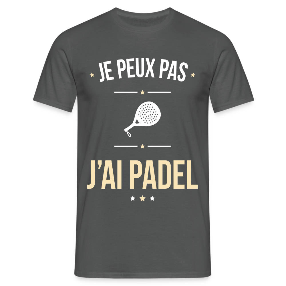 T-shirt Homme - Je peux pas j'ai Padel - charbon