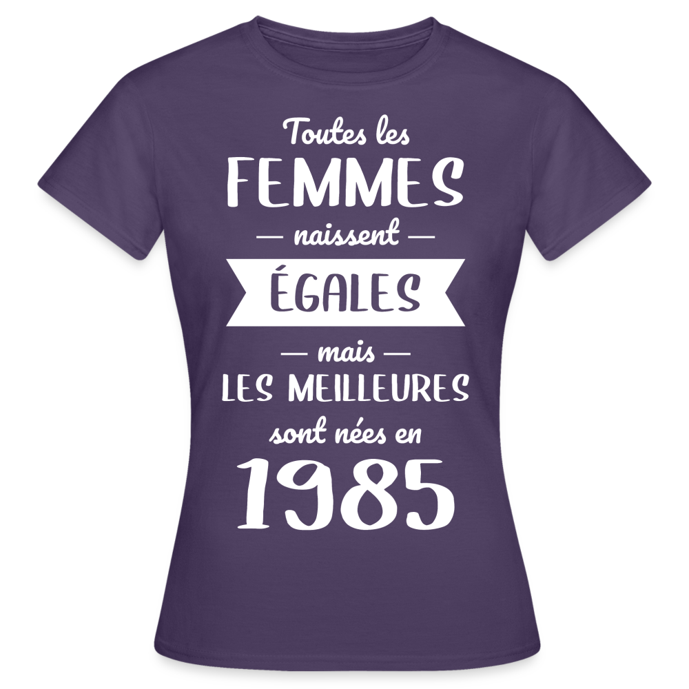 T-shirt Femme - Anniversaire 40 Ans - Les meilleures sont nées en 1985 - violet foncé