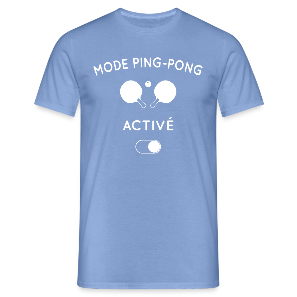 T-shirt Homme - Mode ping-pong activé - carolina blue