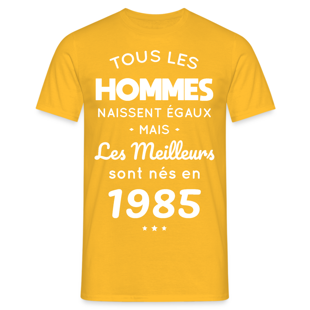 T-shirt Homme - Anniversaire 40 Ans - Les meilleurs sont nés en 1985 - jaune