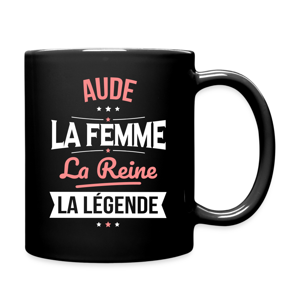 Mug uni - Aude - la Femme - la Reine - la Légende - noir