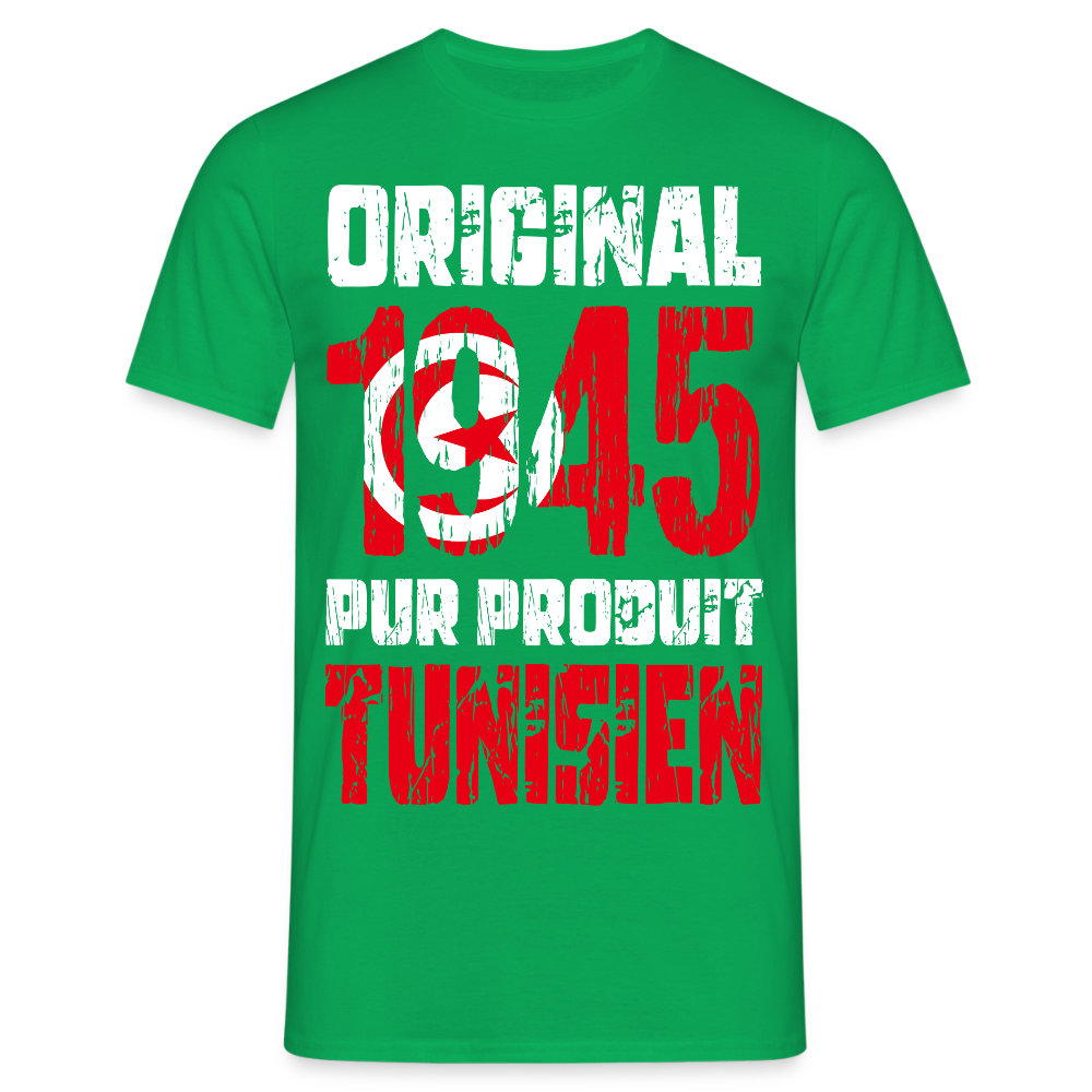 T-shirt Homme - Anniversaire 80 Ans - Original 1945 - Pur produit Tunisien - vert