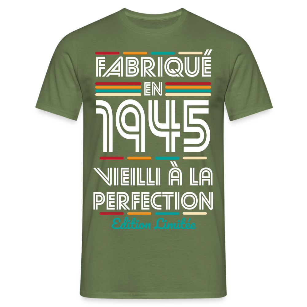 T-shirt Homme - Anniversaire 80 Ans - Fabriqué en 1945 - vert militaire