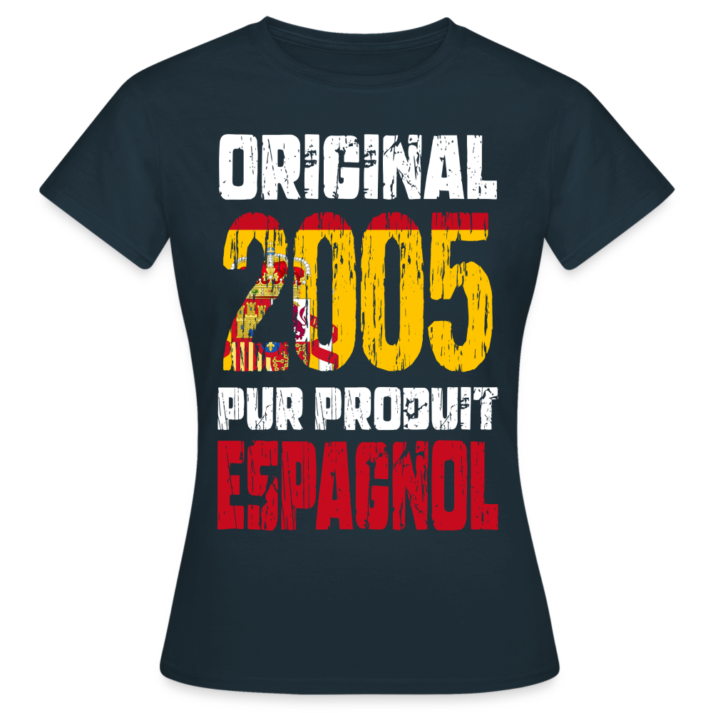 T-shirt Femme - Anniversaire 20 Ans - Original 2005 - Pur produit Espagnol - marine