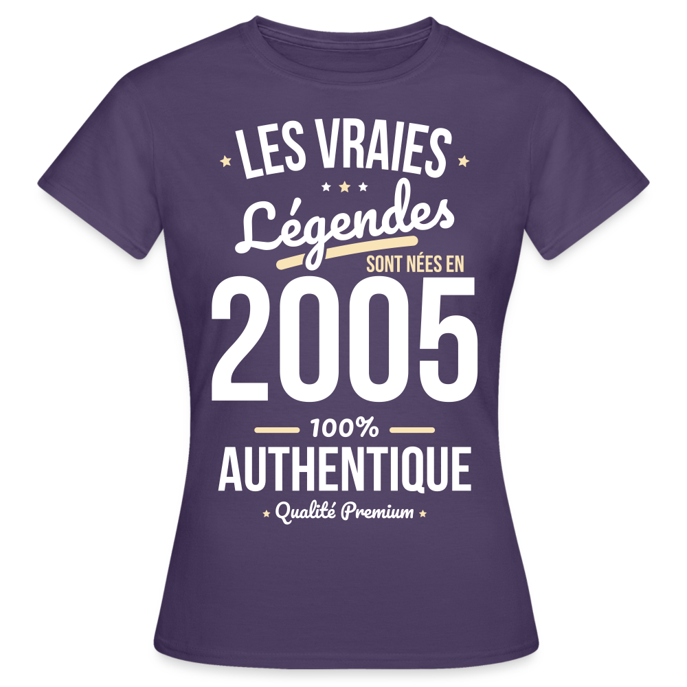 T-shirt Femme - Anniversaire 20 Ans - Les vraies Légendes sont nées en 2005 - violet foncé