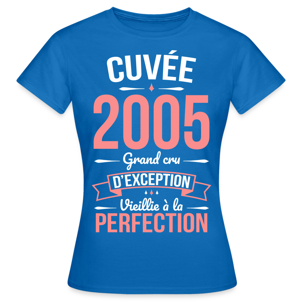 T-shirt Femme - Anniversaire 20 Ans - Cuvée 2005 - bleu royal