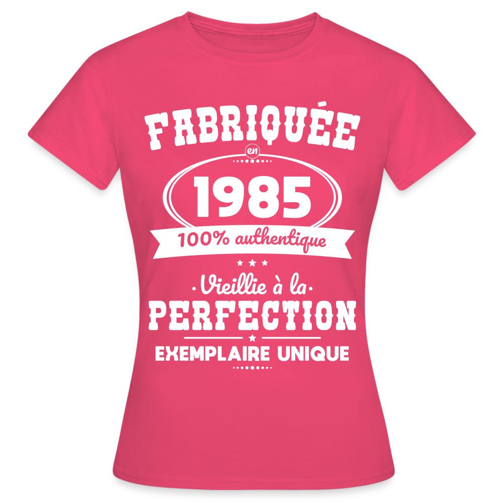 T-shirt Femme - Anniversaire 40 Ans - Fabriquée en 1985 - rose azalée