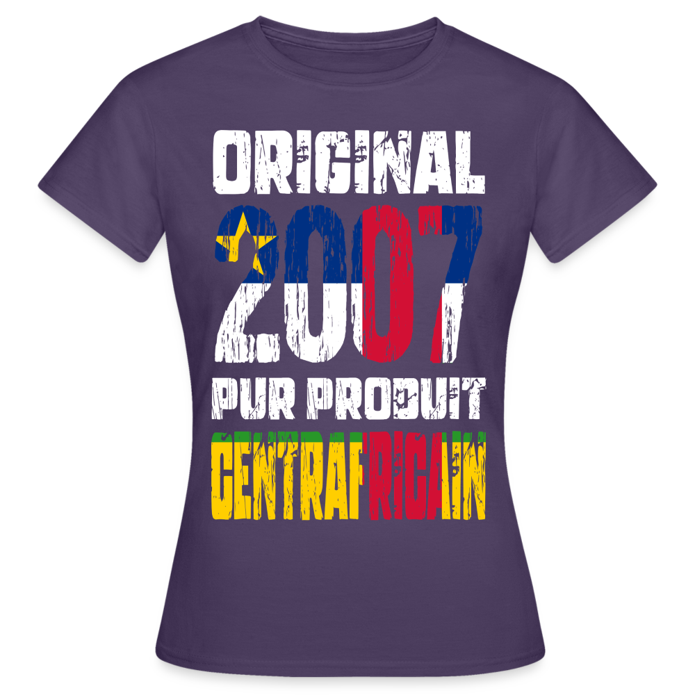 T-shirt Femme - Anniversaire 18 Ans - Original 2007 - Pur produit Centrafricain - violet foncé