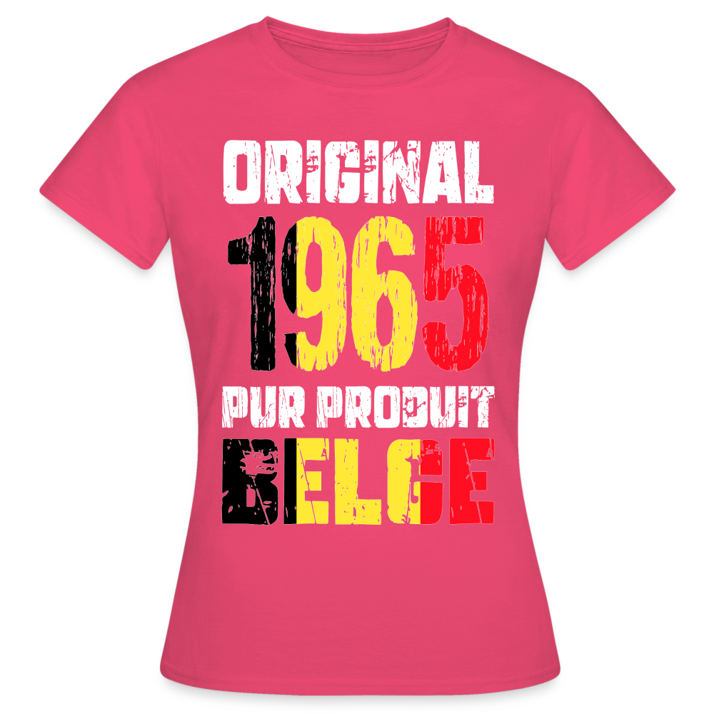 T-shirt Femme - Anniversaire 60 Ans - Original 1965 - Pur produit Belge - rose azalée