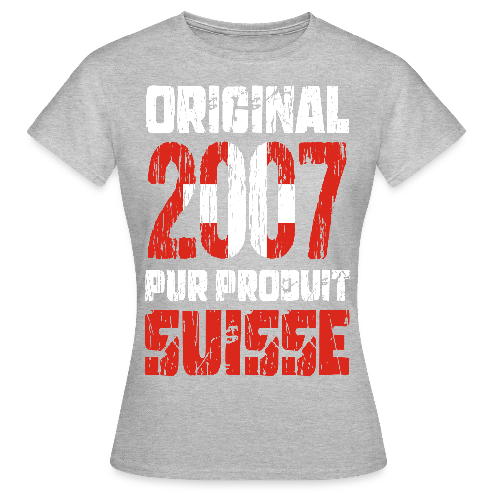 T-shirt Femme - Anniversaire 18 Ans - Original 2007 - Pur produit Suisse - gris chiné