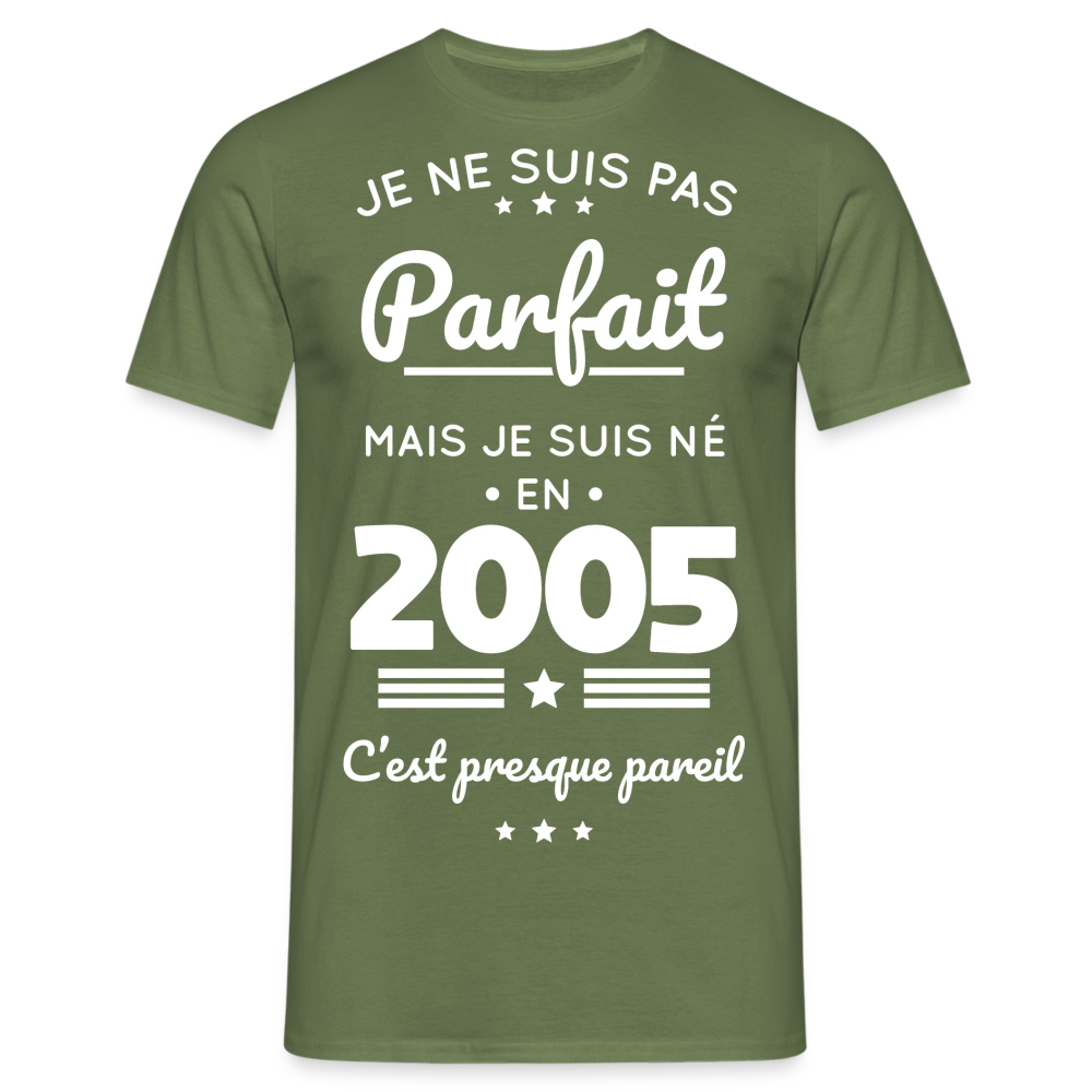 T-shirt Homme - Anniversaire 20 Ans - Pas parfait mais né en 2005 - vert militaire