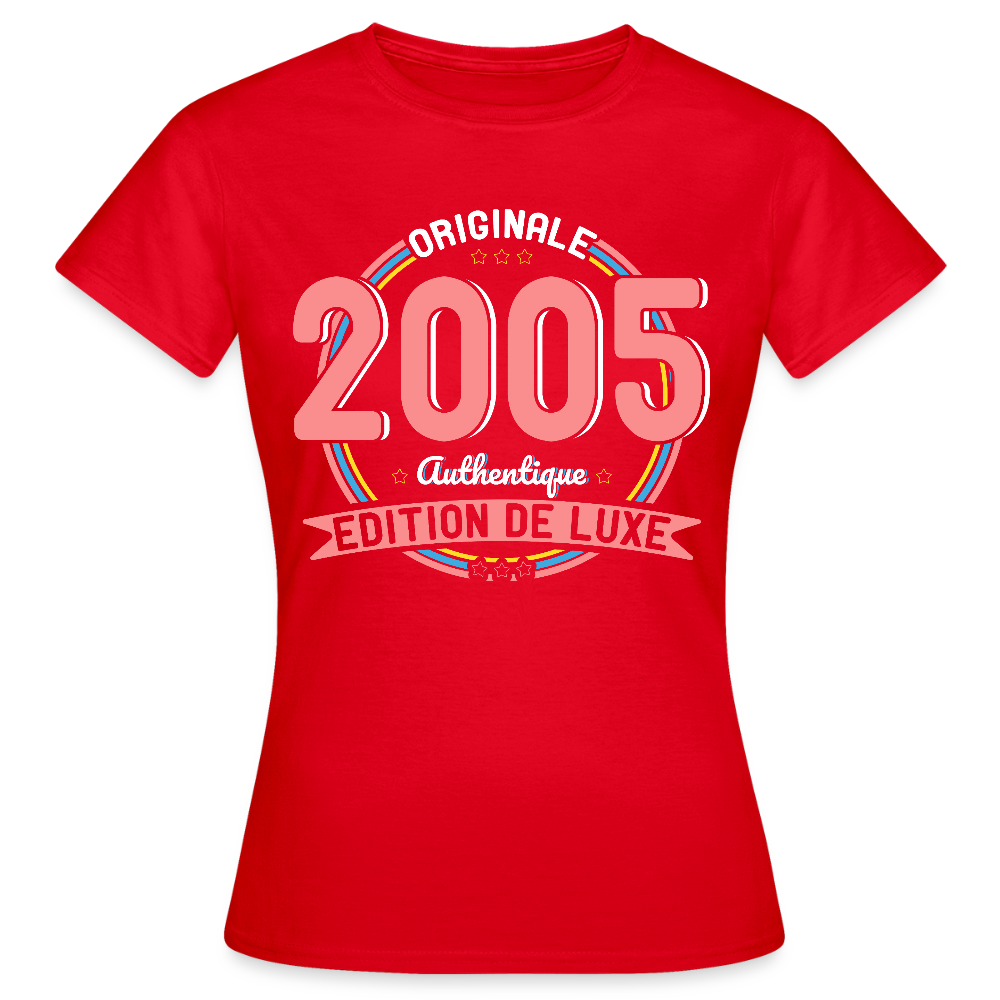 T-shirt Femme - Anniversaire 20 Ans - Originale 2005 Authentique - rouge