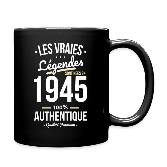 Mug uni - Anniversaire 80 Ans - Les vraies Légendes sont nées en 1945 - noir