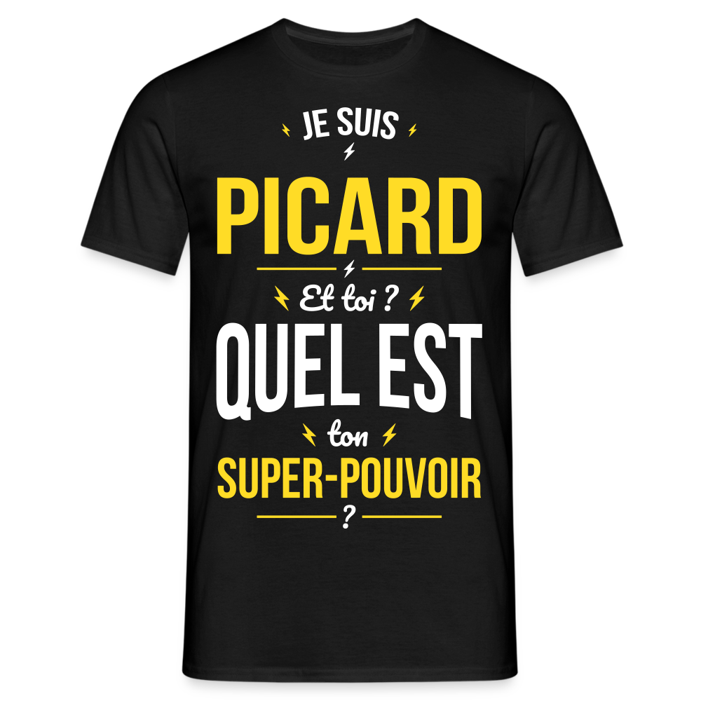 T-shirt Homme - Je suis Picard - Super-pouvoir - noir