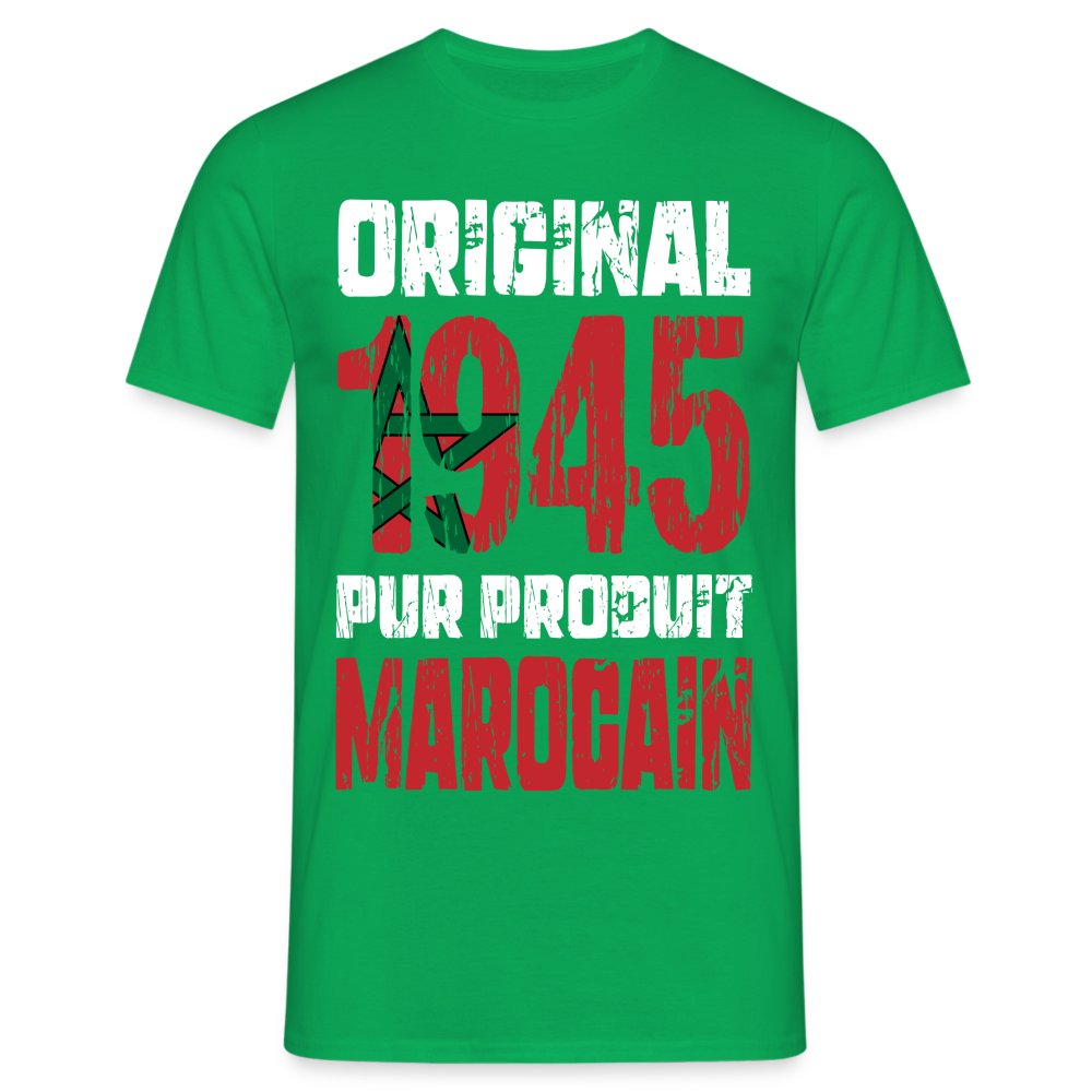 T-shirt Homme - Anniversaire 80 Ans - Original 1945 - Pur produit Marocain - vert