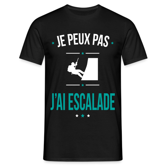 T-shirt Homme - Je peux pas j'ai Escalade - noir