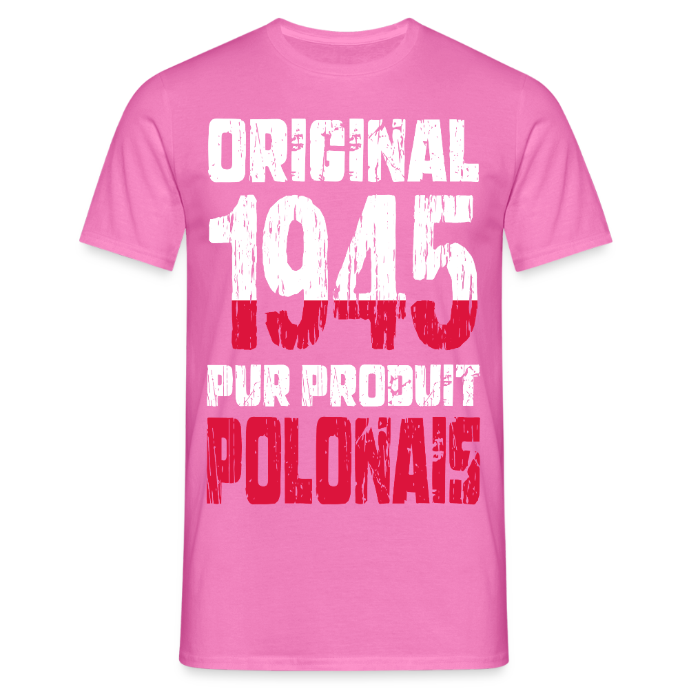 T-shirt Homme - Anniversaire 80 Ans - Original 1945 - Pur produit Polonais - rose