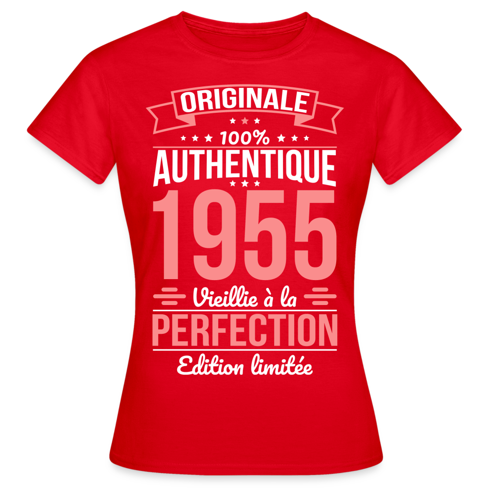 T-shirt Femme - Anniversaire 70 Ans - Originale 1955 - rouge