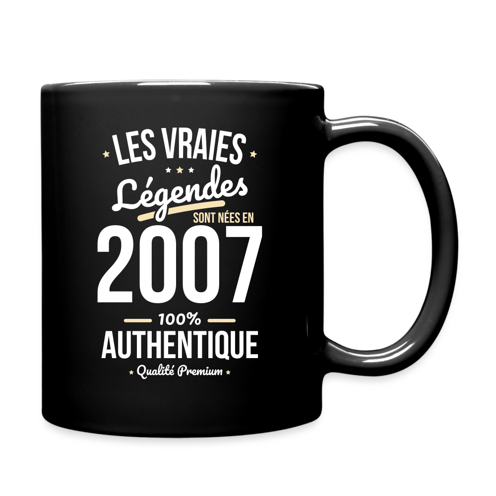 Mug uni - Anniversaire 18 Ans - Les vraies Légendes sont nées en 2007 - noir