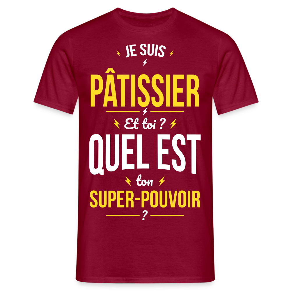 T-shirt Homme - Je suis pâtissier - Super-pouvoir - rouge brique