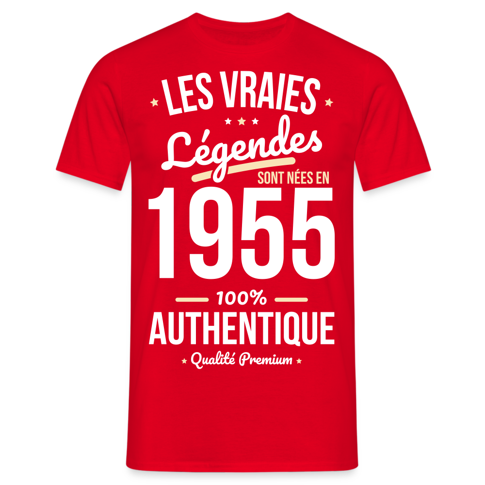 T-shirt Homme - Anniversaire 70 Ans - Les vraies Légendes sont nées en 1955 - rouge