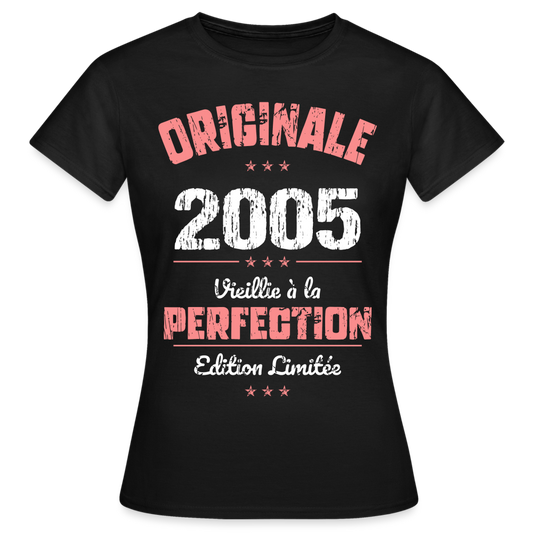 T-shirt Femme - Anniversaire 20 Ans - Originale 2005 - noir