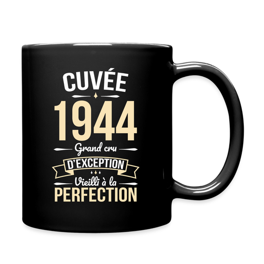 Mug uni - Anniversaire 81 Ans - Cuvée 1944 - noir