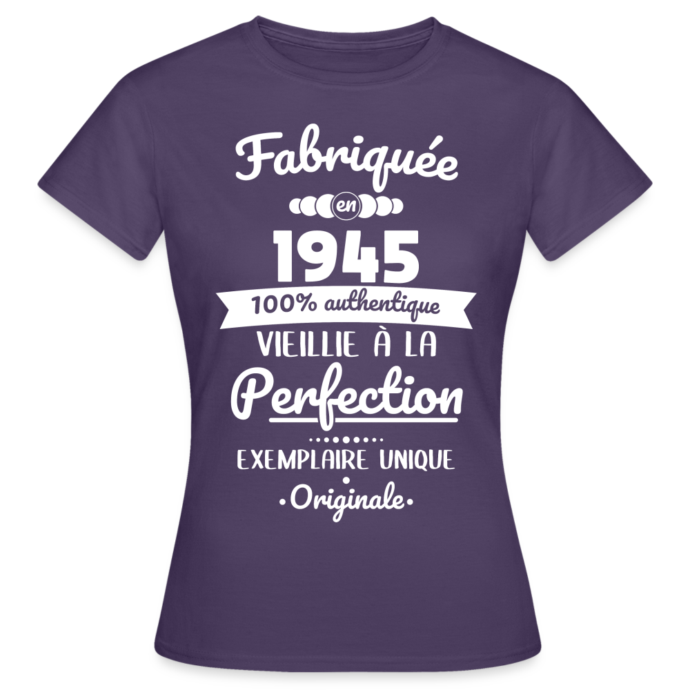 T-shirt Femme - Anniversaire 80 Ans - Fabriquée en 1945 - violet foncé