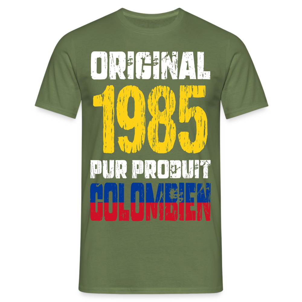 T-shirt Homme - Anniversaire 40 Ans - Original 1985 - Pur produit Colombien - vert militaire