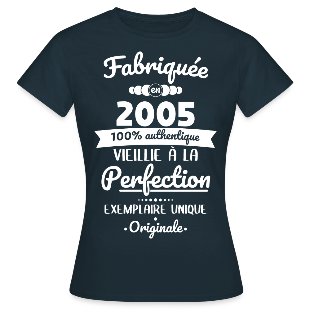 T-shirt Femme - Anniversaire 20 Ans - Fabriquée en 2005 - marine