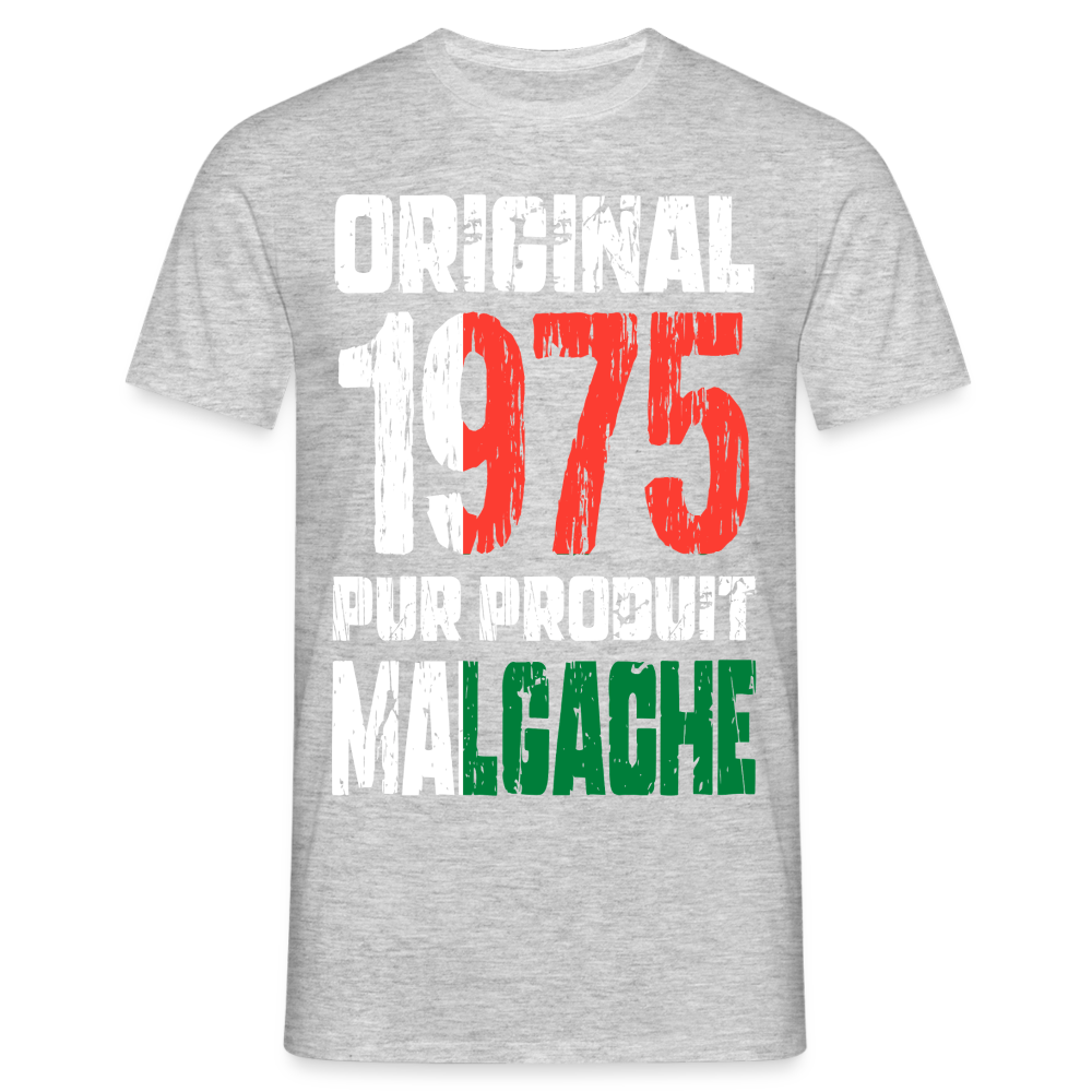 T-shirt Homme - Anniversaire 50 Ans - Original 1975 - Pur produit Malgache - gris chiné