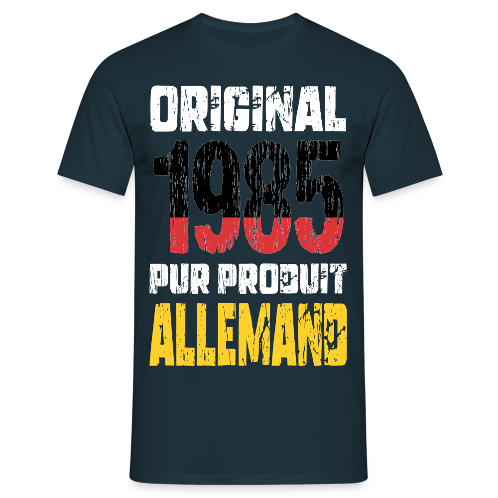 T-shirt Homme - Anniversaire 40 Ans - Original 1985 - Pur produit Allemand - marine