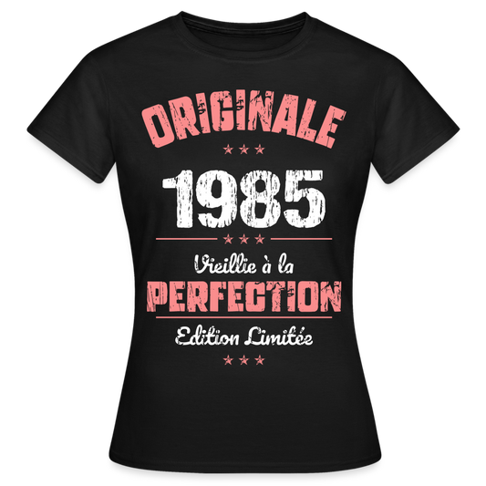 T-shirt Femme - Anniversaire 40 Ans - Originale 1985 - noir