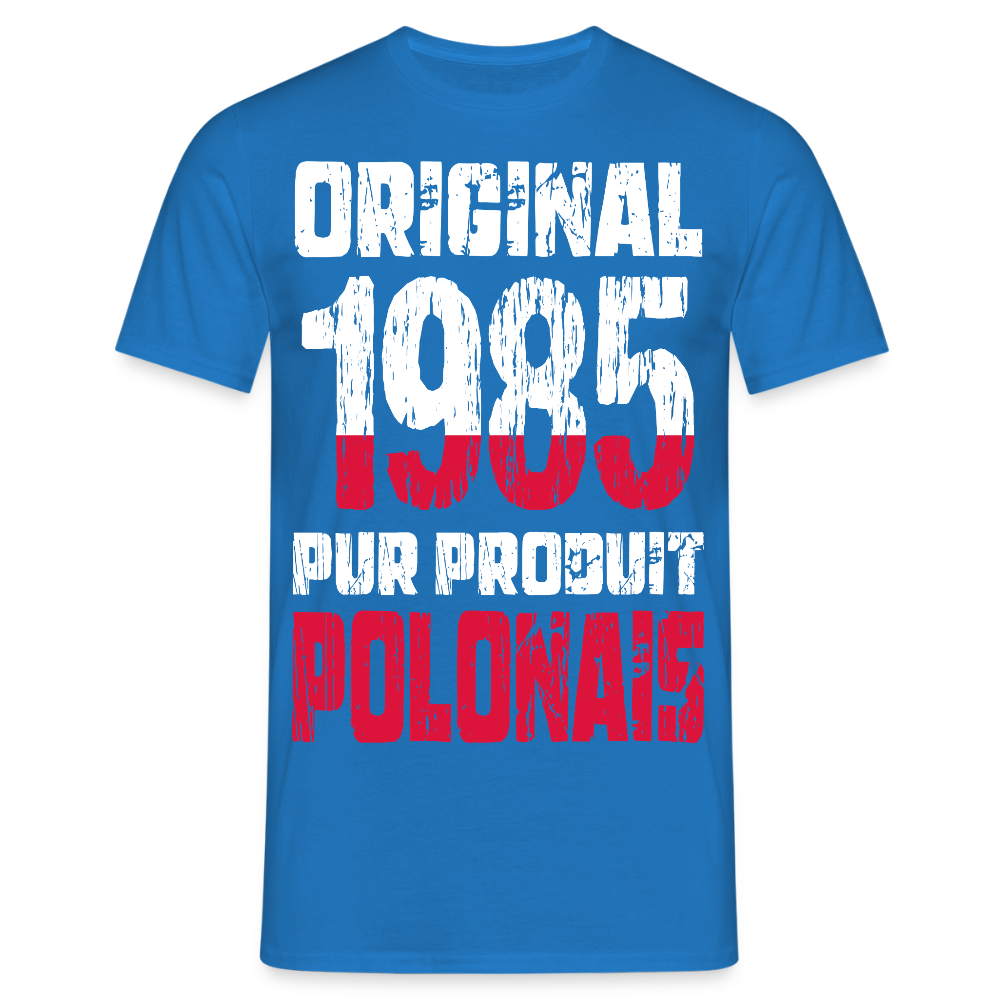 T-shirt Homme - Anniversaire 40 Ans - Original 1985 - Pur produit Polonais - bleu royal