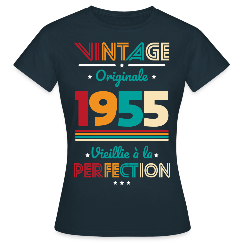 T-shirt Femme - Anniversaire 70 Ans - Vintage Originale 1955 - marine