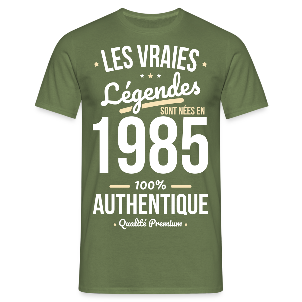 T-shirt Homme - Anniversaire 40 Ans - Les vraies Légendes sont nées en 1985 - vert militaire