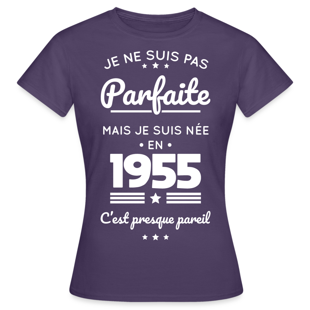 T-shirt Femme - Anniversaire 70 Ans - Pas parfaite mais née en 1955 - violet foncé