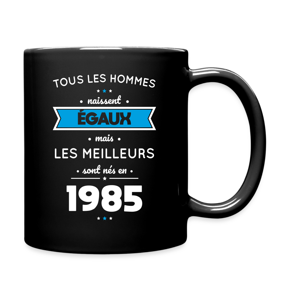 Mug uni - Anniversaire 40 Ans - Les meilleurs sont nés en 1985 - noir