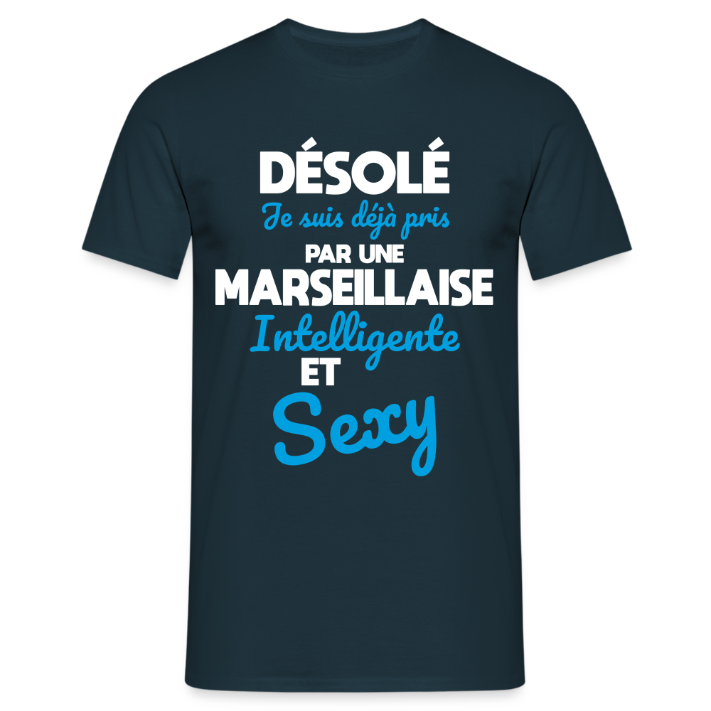 T-shirt Homme -  Je suis déjà pris par une Marseillaise intelligente et sexy - marine