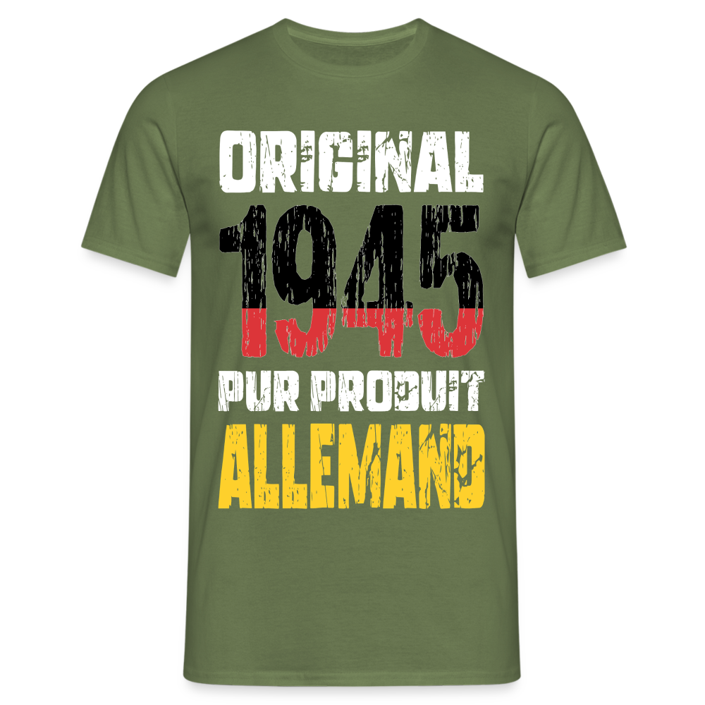 T-shirt Homme - Anniversaire 80 Ans - Original 1945 - Pur produit Allemand - vert militaire