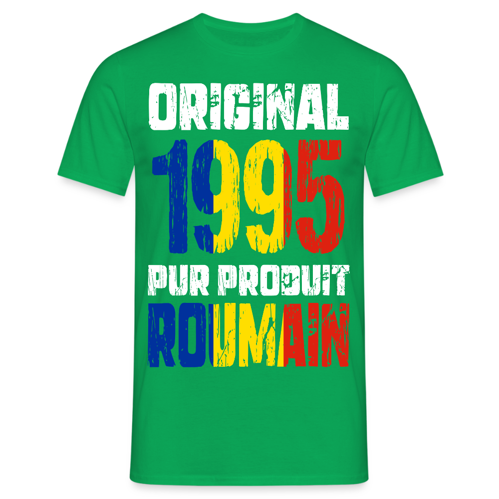 T-shirt Homme - Anniversaire 30 Ans - Original 1995 - Pur produit Roumain - vert