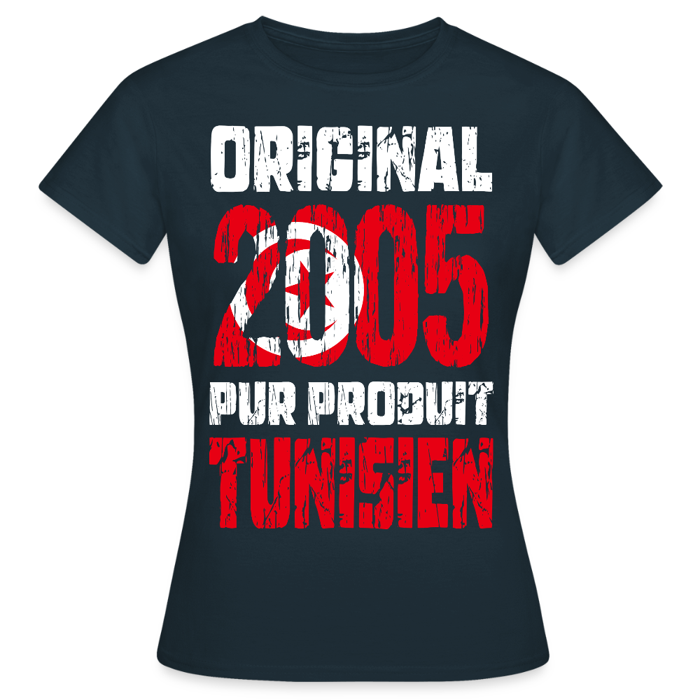 T-shirt Femme - Anniversaire 20 Ans - Original 2005 - Pur produit Tunisien - marine