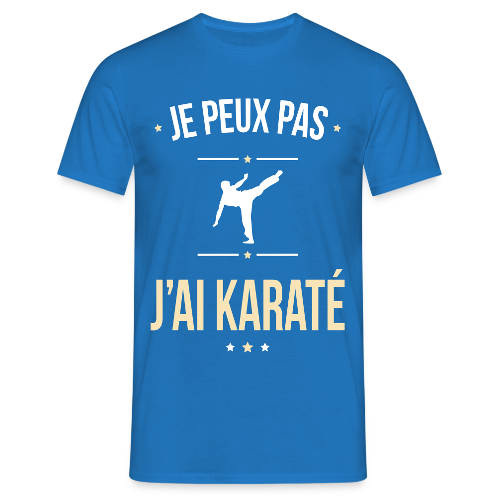 T-shirt Homme - Je peux pas j'ai Karaté - bleu royal